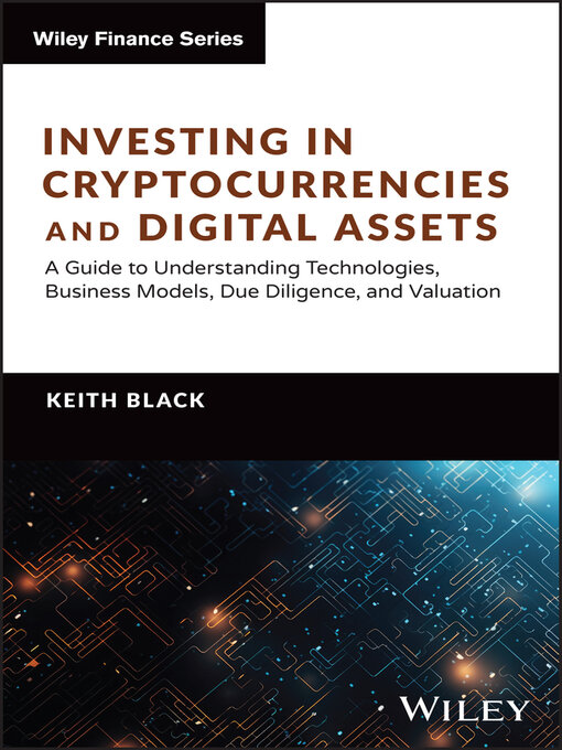 Title details for Investing in Cryptocurrencies and Digital Assets by Keith H. Black - Available